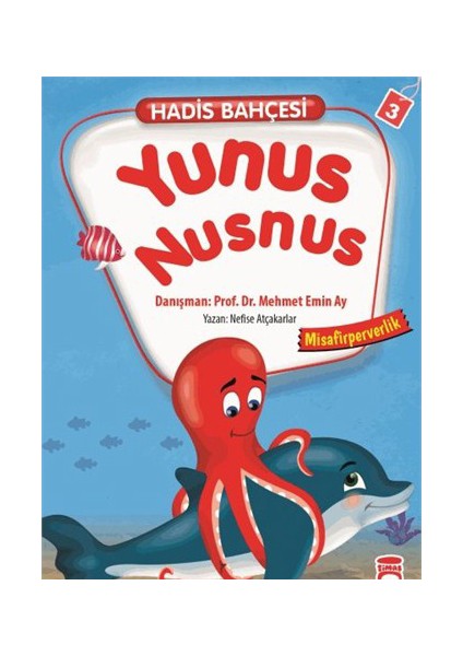 Yunus Nusnus-Misafirperverlik - Nefise Atçakarlar