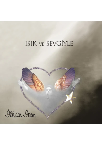 İlhan İrem - Işık Ve Sevgiyle 30 Yıl (Plak)