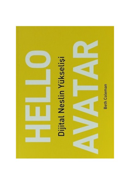 Hello Avatar-Beth Coleman