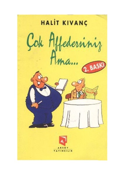 Çok Affedersiniz Ama...