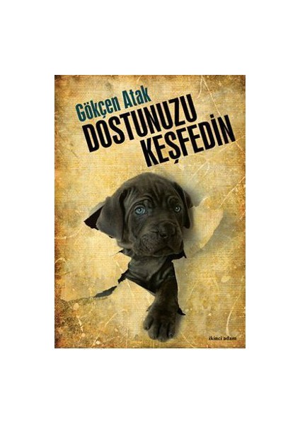 Dostunuzu Keşfedin-Gökçen Atak