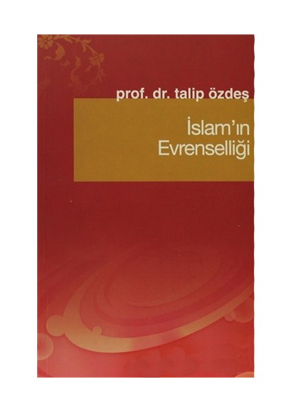 İslam''In Evrenselliği-Talip Özdeş