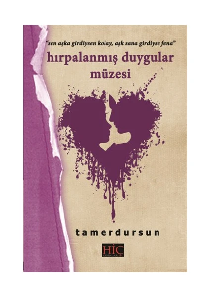 Hırpalanmış Duygular Müzesi-Tamer Dursun