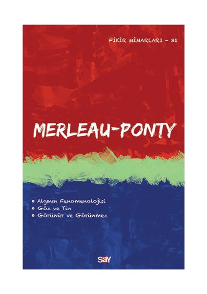 Merleau Ponty-Emre Şan