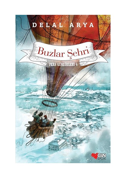 Pera Günlükleri 4 – Buzlar Şehri-Delal Arya