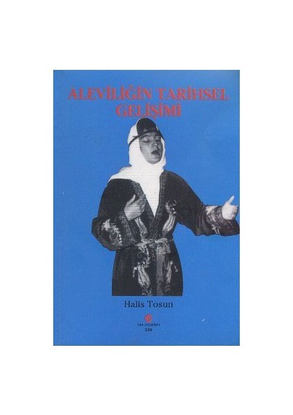 Aleviliğin Tarihsel Gelişimi-Halis Tosun