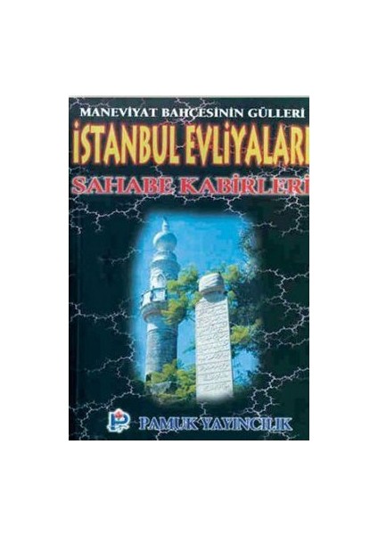 İstanbul Evliyaları Sahabe Kabirleri (Evliya-001)-Rahmi Serin