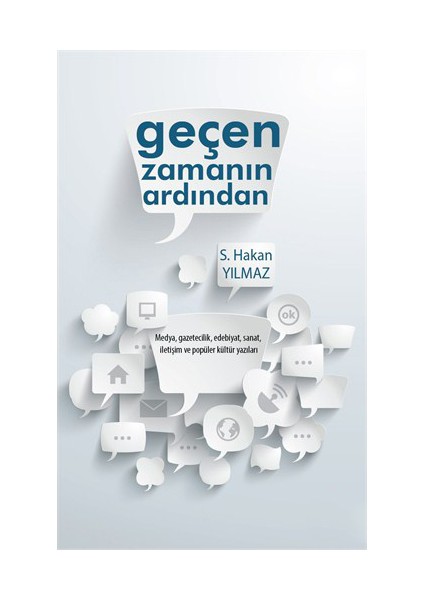 Geçen Zamanın Ardından-S. Hakan Yılmaz