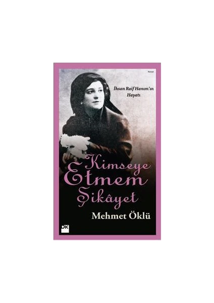 Kimseye Etmem Şikayet - Mehmet Öklü