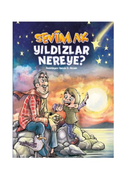Yıldızlar Nereye - Sevim Ak