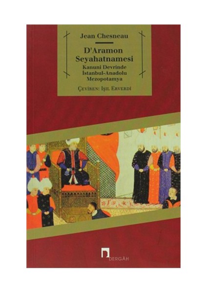 D'Aramon Seyahatnamesi - Jean Chesneau