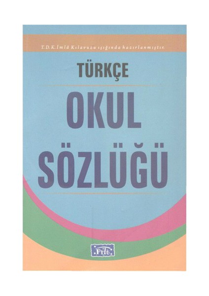 Türkçe Okul Sözlüğü (Karton Kapak) -