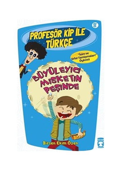 Büyüleyici Misketin Peşinde-Birsen Ekim Özen