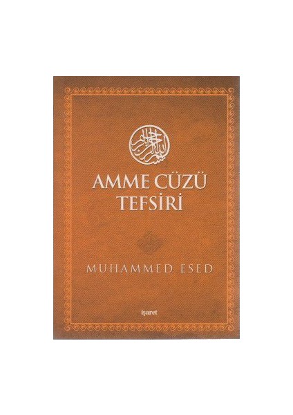 Amme Cüzü Tefsiri (Cep Boy)-Muhammed Esed