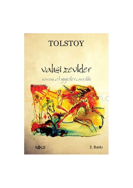 Vahşi Zevkler-Lev Nikolayeviç Tolstoy