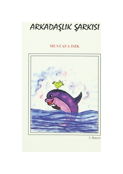 Arkadaşlık Şarkısı-Mustafa Işık