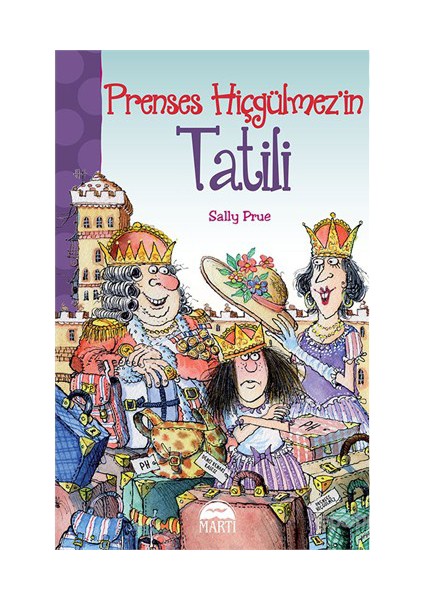 Prenses Hiçgülmez’İn Tatili-Sally Prue