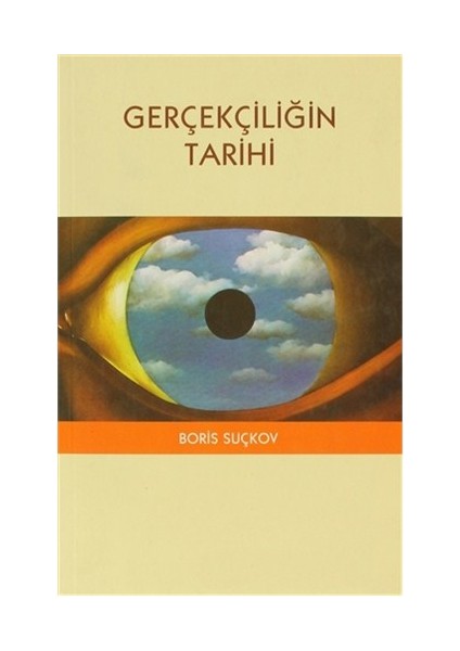 Gerçekçiliğin Tarihi-Boris Suçkov