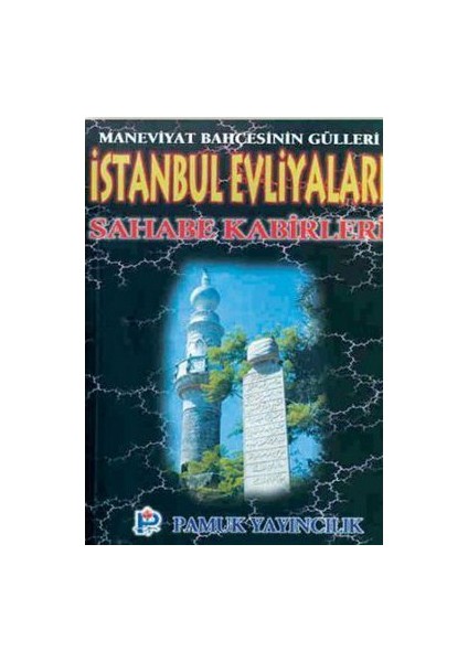İstanbul Evliyaları Sahabe Kabirleri (Evliya-003)