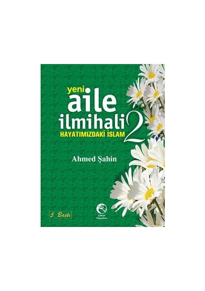 Yeni Aile İlmihali 2 (Ciltli)-Ahmed Şahin