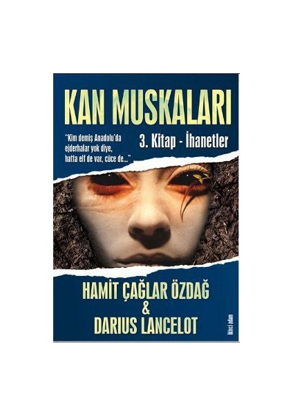 Kan Muskaları - 3. Kitap - İhanetler-Hamit Çağlar Özdağ