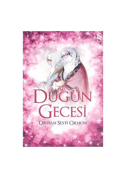 Düğün Gecesi - Orhan Seyfi Orhon