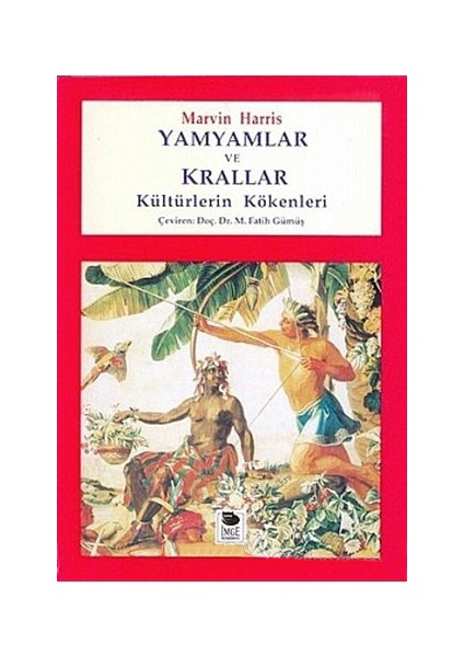 Yamyamlar Ve Krallar Kültürlerin Kökenleri-Marvin Harris