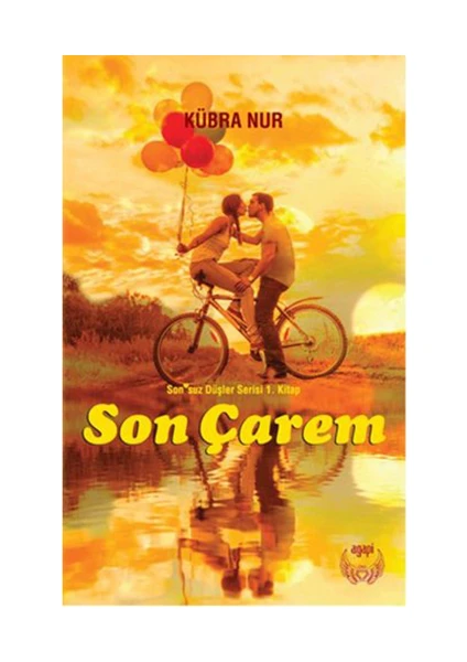 Son Çarem-Kübra Nur