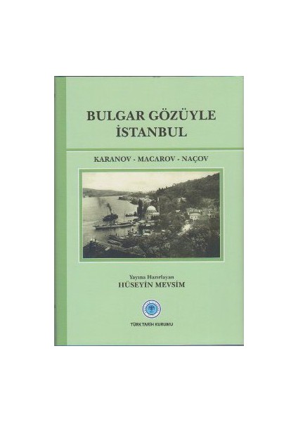 Bulgar Gözüyle İstanbul-Naçov