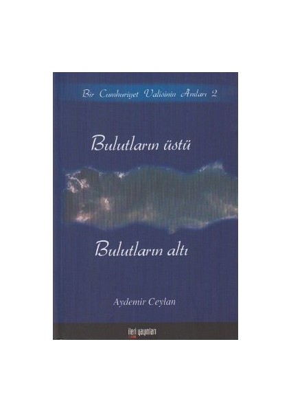 Bulutların Üstü, Bulutların Altı-Aydemir Ceylan