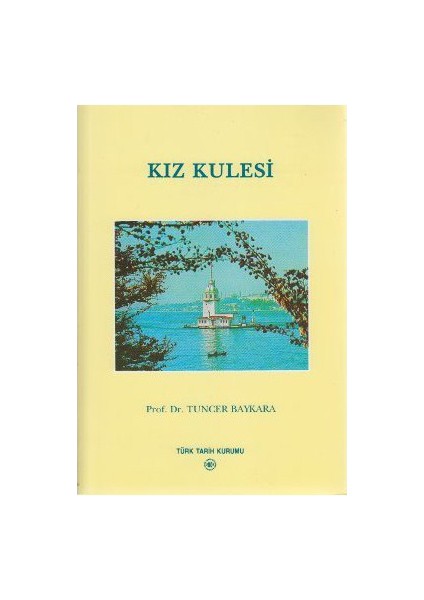 Kız Kulesi-Tuncer Baykara