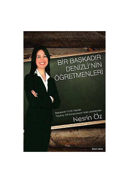 Bir Başkadır Denizli'Nin Öğretmenleri-Nesrin Öz