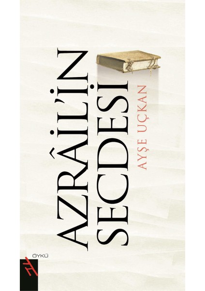 Azrail'İn Secdesi-Ayşe Uçkan