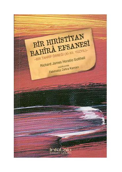 Bir Hıristiyan Bahira Efsanesi-Richard James Horatio Gottheil