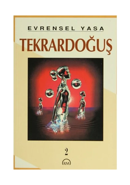 Evrensel Yasa: Tekrardoğuş 2