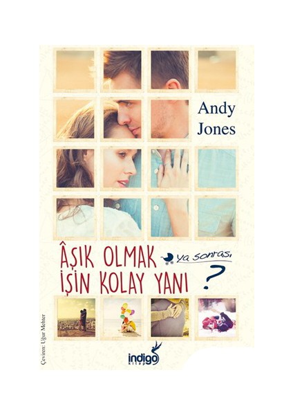 Aşık Olmak İşin Kolay Yanı ? - Andy Jones
