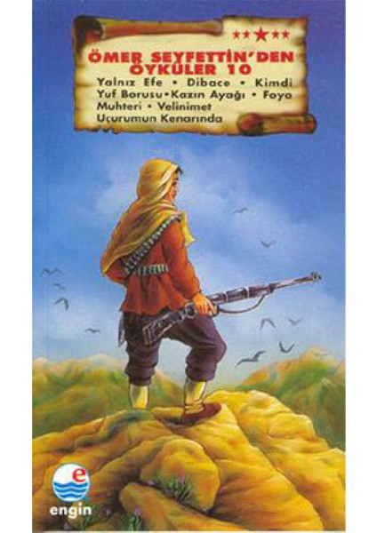 Ömer Seyfettin’Den Öyküler 10-Mehmet Hengirmen