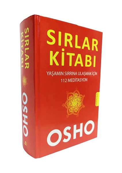 Sırlar Kitabı - Yaşamın Sırrına Ulaşmak İçin 112 Meditasyon - Osho