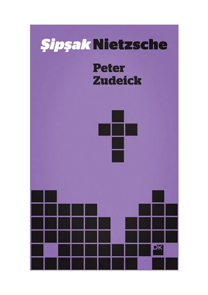 Şipşak Nietzsche - Peter Zudeick