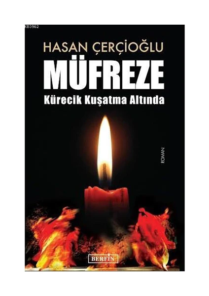 Müfreze - Kürecik Kuşatma Altında(Roman)-Hasan Çerçioğlu