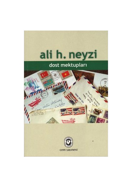 Dost Mektupları-Ali H. Neyzi