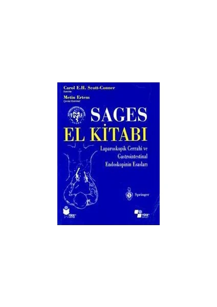 Sages El Kitabı Laparoskopik Cerrahi Ve Gastrointestinal Endoskopinin Esasları-Carol E.H.