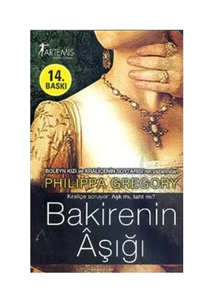 Bakirenin Aşığı - Philippa Gregory