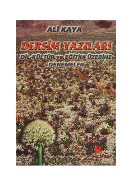 Dersim Yazıları-Ali Kaya