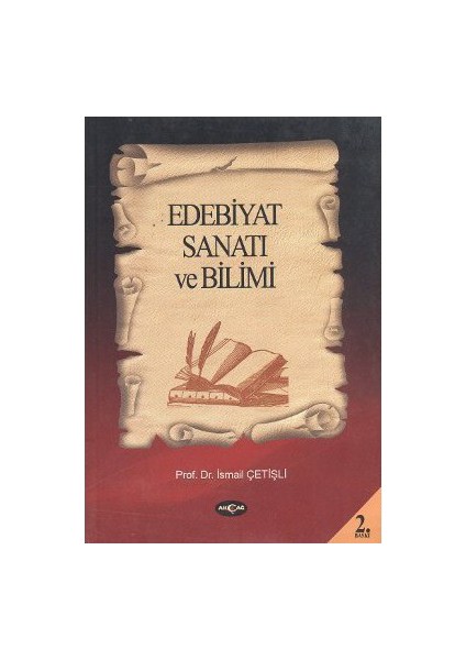 Edebiyat Sanatı Ve Bilimi-İsmail Çetişli