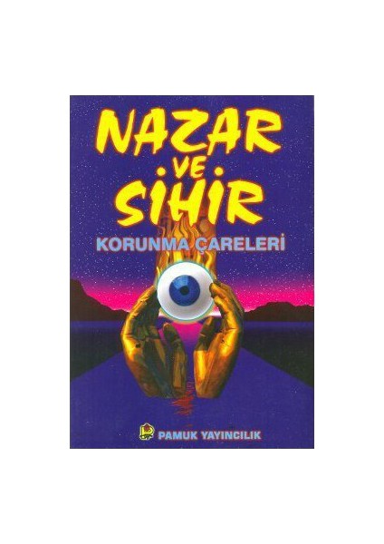 Nazar Ve Sihir (Sır-005)-Halid B. Abdurrahman