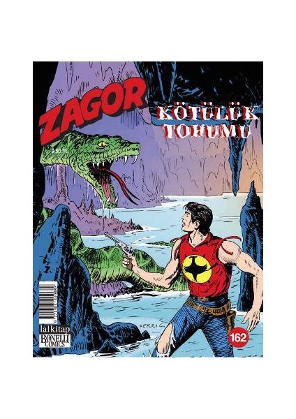 Zagor Sayı 162: Kötülük Tohumu-Moreno Burattini