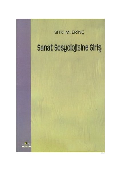 Sanat Sosyolojisine Giriş-Sıtkı M. Erinç
