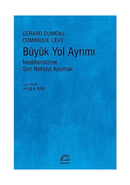 Büyük Yol Ayrımı-Dominique Levy