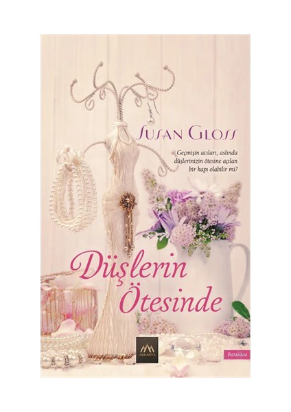 Düşlerin Ötesinde - Susan Gloss